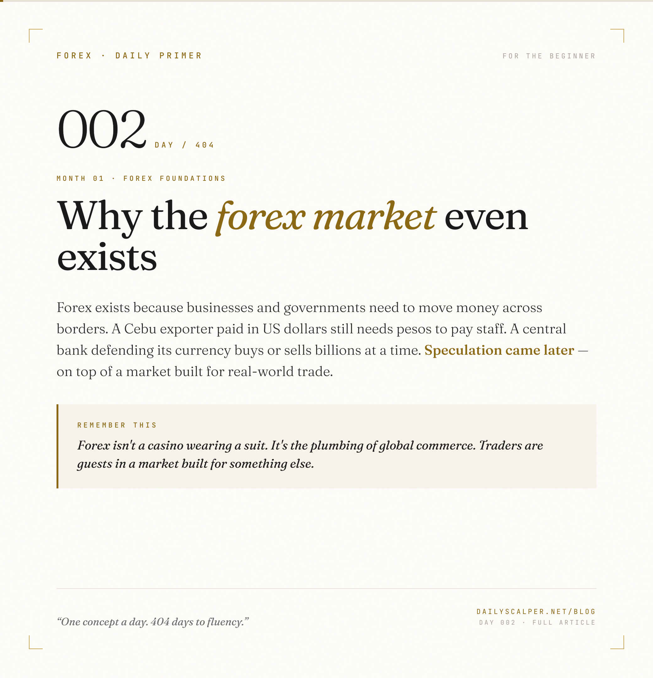 Day 002 of 404 — Why the forex market even exists